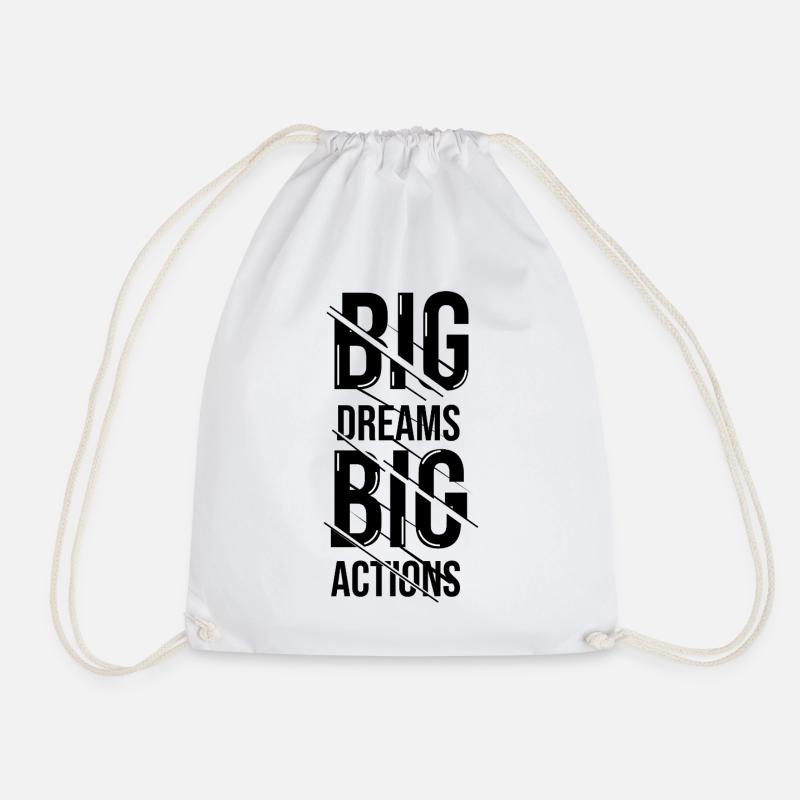 Big Dreams Big Actio - Drawstring Bag - white