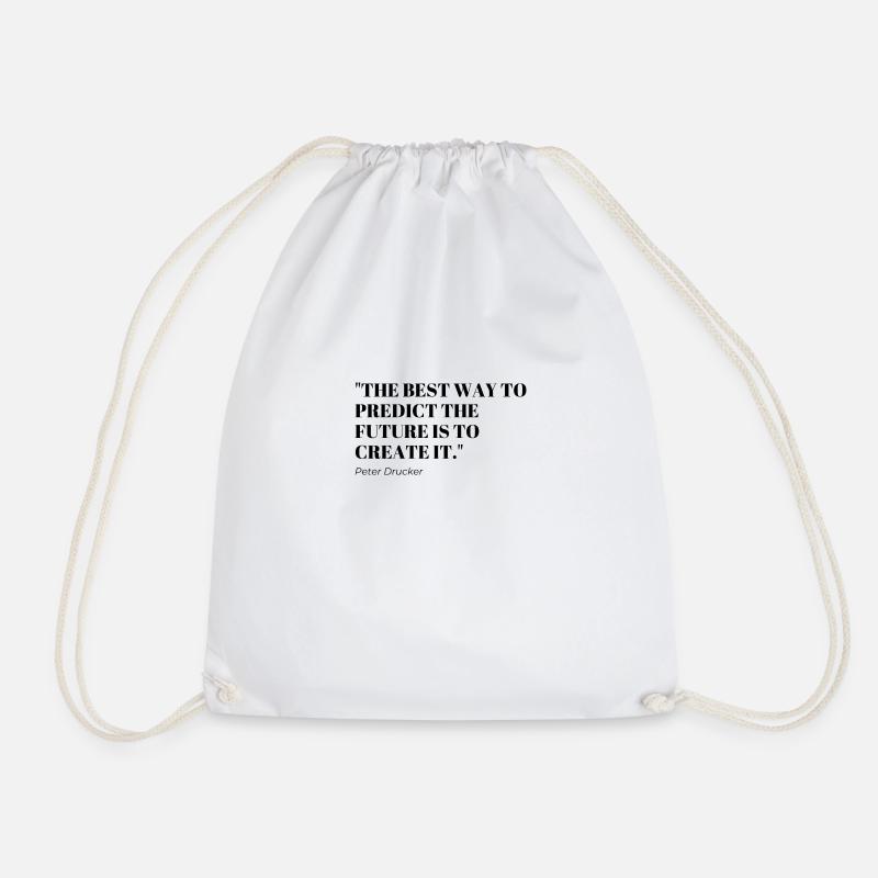 Quote about future - Drawstring Bag - white