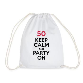 50 - Keep Calm and Party On - Drawstring Bag - white - Front