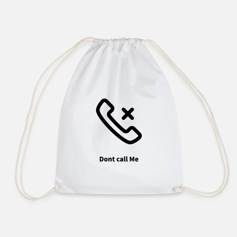 Dont call me - Turnbeutel - Weiß