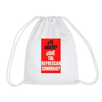 TE GUSTO?,QUE TAL REFRESCAR CONMIGO? - Sac de sport léger - blanc - Devant