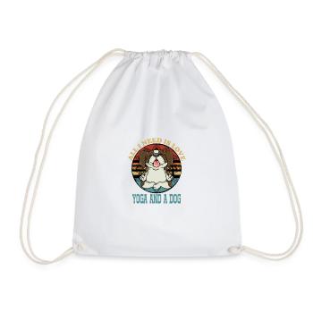 All I Need Is Love Yoga And A Dog Pup Parent - Turnbeutel - Weiß - Vorne