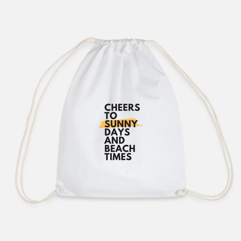 Cheers to sunny days and beach times - Drawstring Bag - white