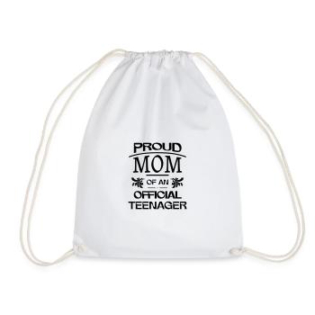 Proud Mom Of An Official Teenager Happy Birthday - Drawstring Bag - white - Front