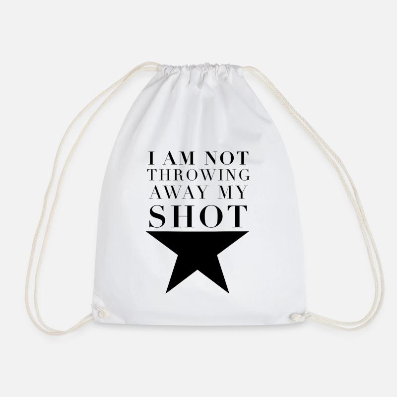 Hamilton I am Not Throwing Away My Shot - Drawstring Bag - white