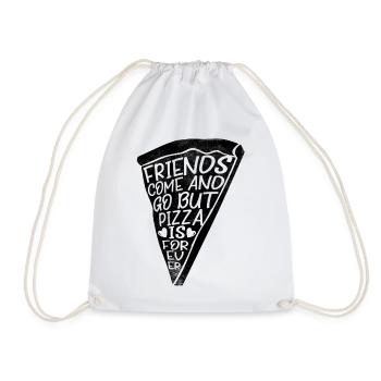 Friends come and go but pizza is forever - Drawstring Bag - white - Front