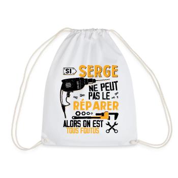 Si Serge Ne Peut Pas Le Réparer Alors Tous Foutus - Sac de sport léger - blanc - Devant