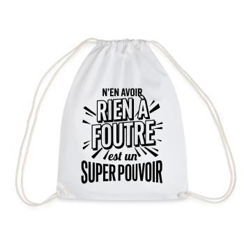 Rien À Foutre Super Pouvoir - Slogan Humour - Sac de sport léger - blanc - Devant