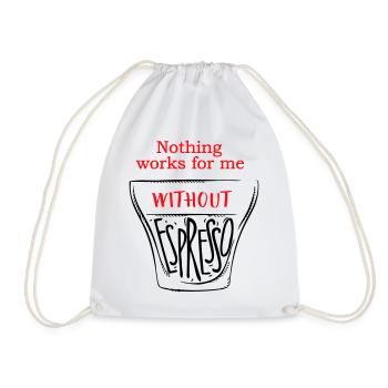 without Espresso - Drawstring Bag - white - Front