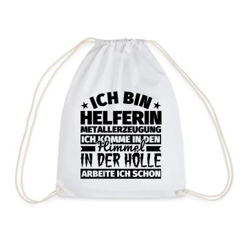 Helferin Metallerzeugung Geschenk lustig Himmel Hö - Turnbeutel - Weiß - Vorne