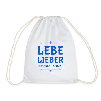 lebe dein Leben leidenschaftlich - Turnbeutel - Weiß - Vorne