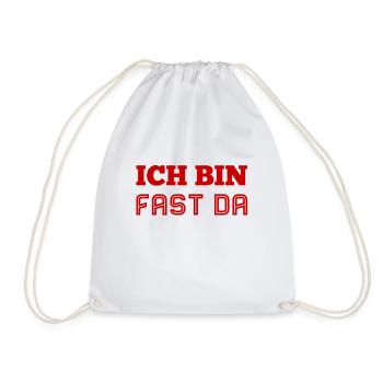 ich bin fast am Ziel - Turnbeutel - Weiß - Vorne