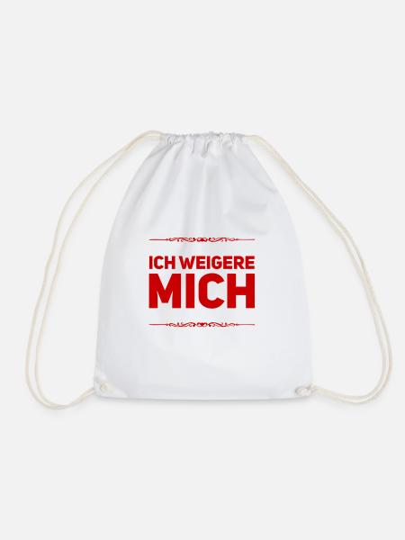 das verweigere ich - Turnbeutel - Weiß