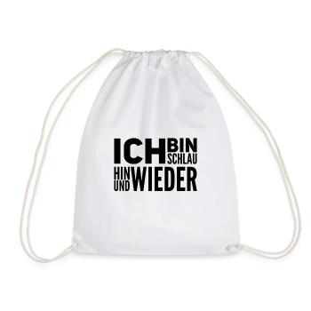 ich habe meine schlauen Momente - Turnbeutel - Weiß - Vorne