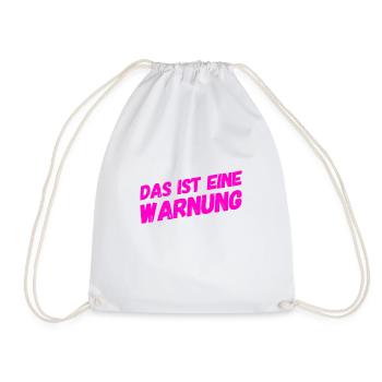 vor dir steht eine Warnung - Turnbeutel - Weiß - Vorne