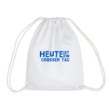 heute ist ein wichtiger Tag - Turnbeutel - Weiß - Vorne