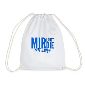 mir läuft die Zeit davon - Turnbeutel - Weiß - Vorne