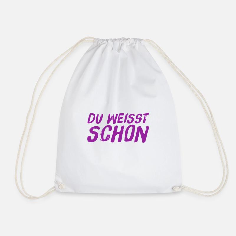 du weißt was ich sagen will - Turnbeutel - Weiß