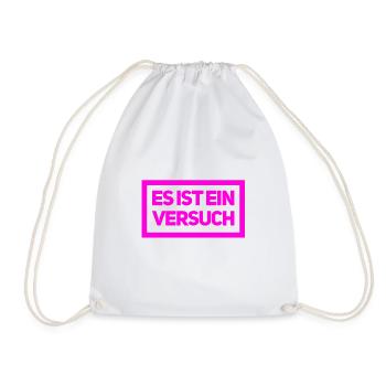ein Versuch ist es wert - Turnbeutel - Weiß - Vorne