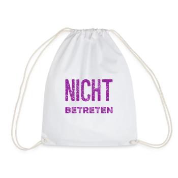 du darfst nicht rein - Turnbeutel - Weiß - Vorne
