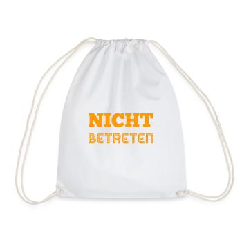 komm nicht rein - Turnbeutel - Weiß - Vorne