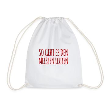 So geht es den meisten Leuten - Turnbeutel - Weiß - Vorne