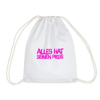 alles hat seinen Preis - Turnbeutel - Weiß - Vorne