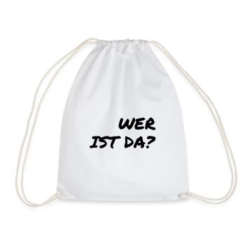wer ist denn da? - Turnbeutel - Weiß - Vorne