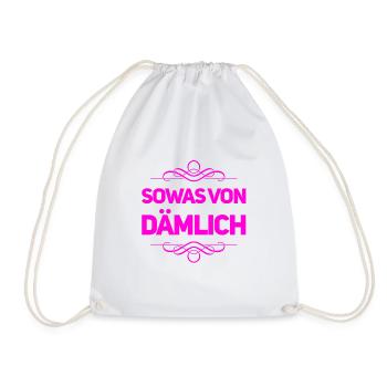 sowas von dumm - Turnbeutel - Weiß - Vorne