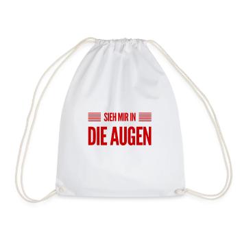 schau mir in die Augen - Turnbeutel - Weiß - Vorne