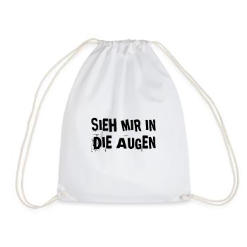 sieh mir in die Augen - Turnbeutel - Weiß - Vorne