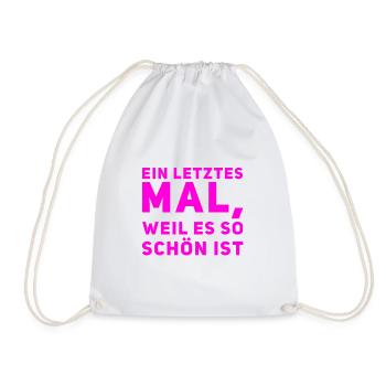 weil es so schön ist - Turnbeutel - Weiß - Vorne