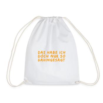 das war belangloses Gerede - Turnbeutel - Weiß - Vorne
