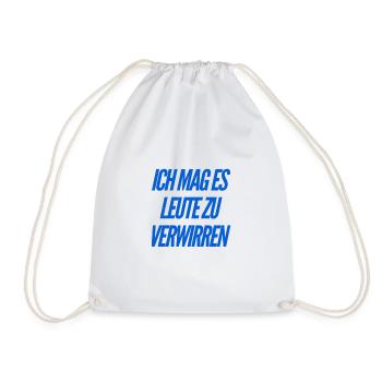 ich verwirre gerne Menschen - Turnbeutel - Weiß - Vorne