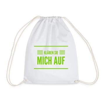 klären sie mich auf - Turnbeutel - Weiß - Vorne