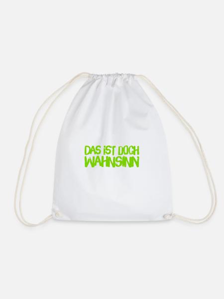 wahnsinnig - Turnbeutel - Weiß