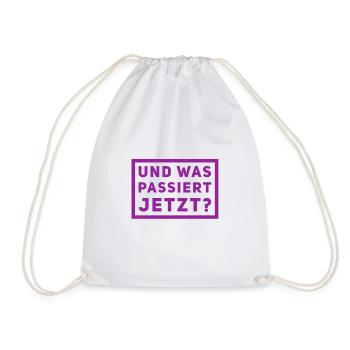 was jetzt wohl kommt? - Turnbeutel - Weiß - Vorne
