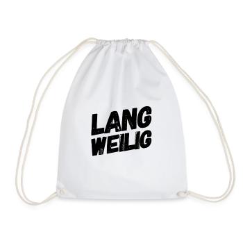 mir ist so langweilig - Turnbeutel - Weiß - Vorne