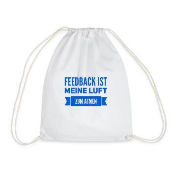 Feedback geht immer - Turnbeutel - Weiß - Vorne