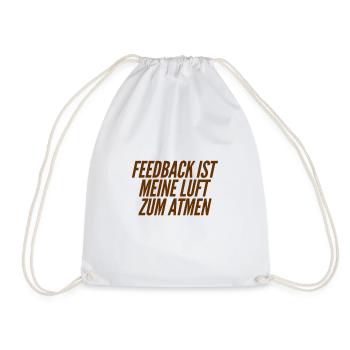 Feedback ist spitze - Turnbeutel - Weiß - Vorne