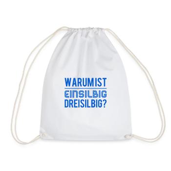 warum ist das so? - Turnbeutel - Weiß - Vorne