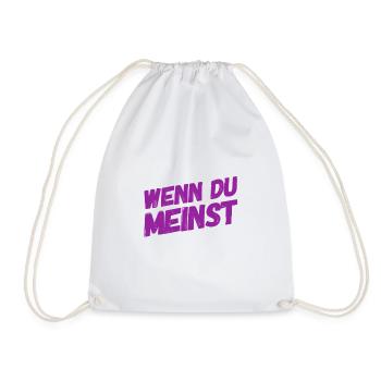 denk was du willst - Turnbeutel - Weiß - Vorne
