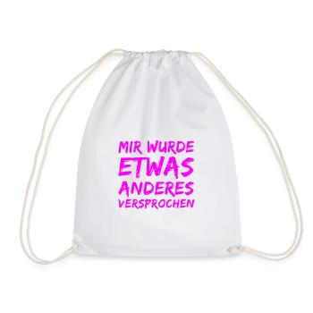 I was promised something else - Drawstring Bag - white - Front