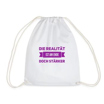 reality is stronger in the end - Drawstring Bag - white - Front