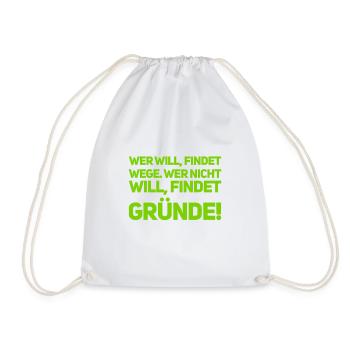 Do you want to, or don't you want to - Drawstring Bag - white - Front