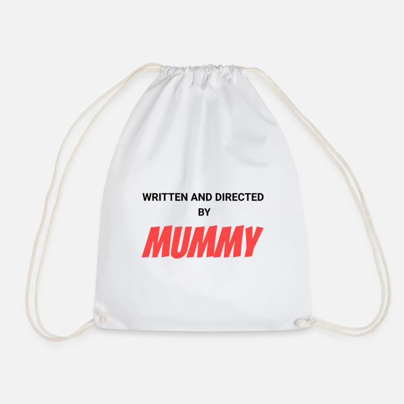 Written and Directed by Mummy - Drawstring Bag - white