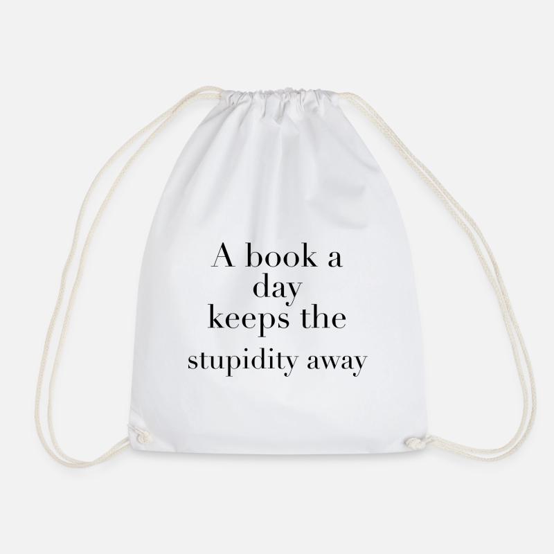 Dummheit Stupidity Spruch Sprüche Book Buch Bücher - Turnbeutel - Weiß