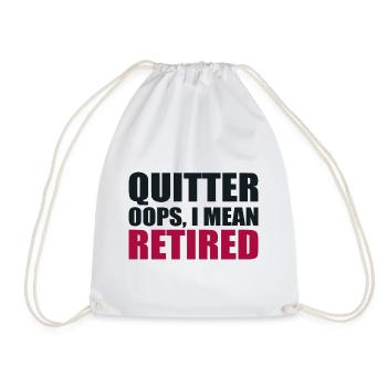 Quitter Oops I Mean Retired - Sac de sport léger - blanc - Devant