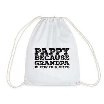 Pappy because grandpa is for old guys - Drawstring Bag - white - Front