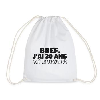 Bref J'ai 30 ans Pour La Deuxième Fois - Sac de sport léger - blanc - Devant